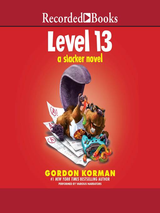 Title details for Level 13 by Gordon Korman - Wait list